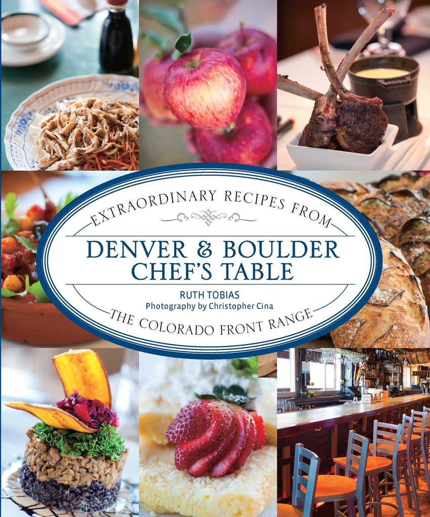 Produktbild: Denver & Boulder Chef's Table | Ruth Tobias