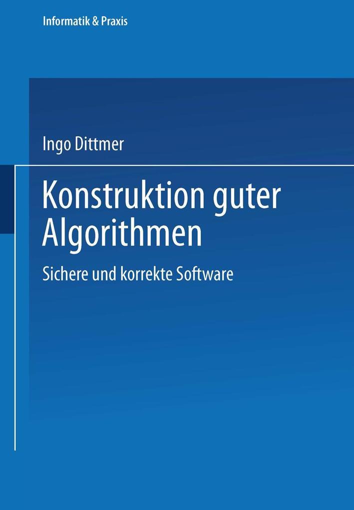 Produktbild: Konstruktion guter Algorithmen | Ingo Dittmer