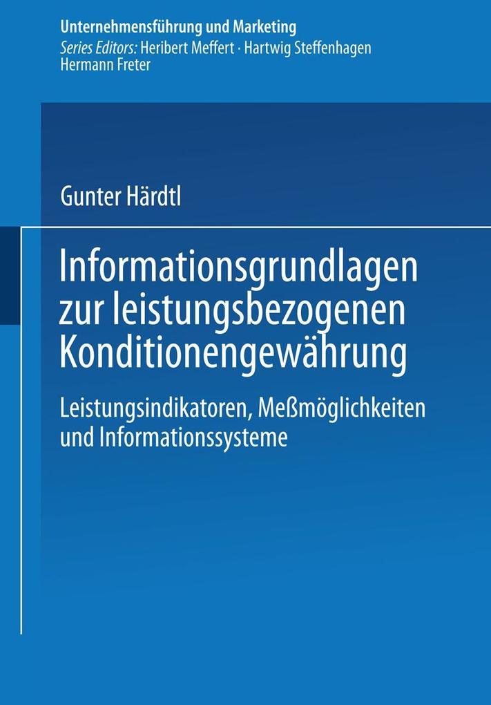 Produktbild: Informationsgrundlagen zur leistungsbezogenen Konditionengewährung | Gunter Härdtl