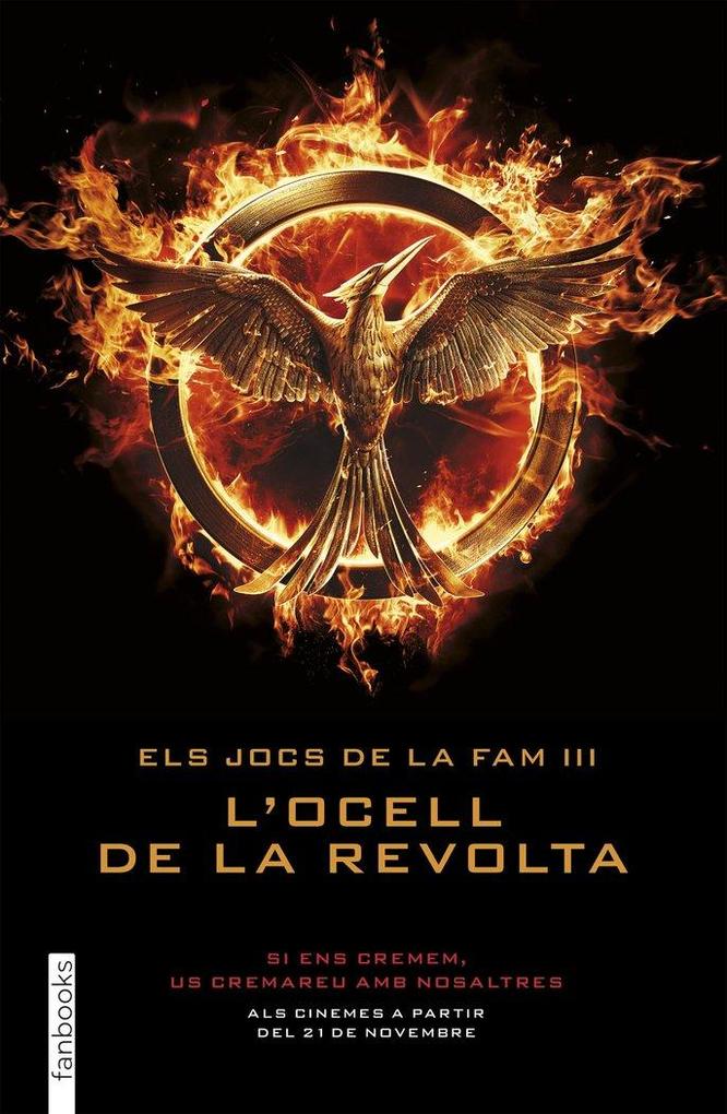 Produktbild: Els Jocs de la Fam 3. L'ocell de la revolta | Suzanne Collins