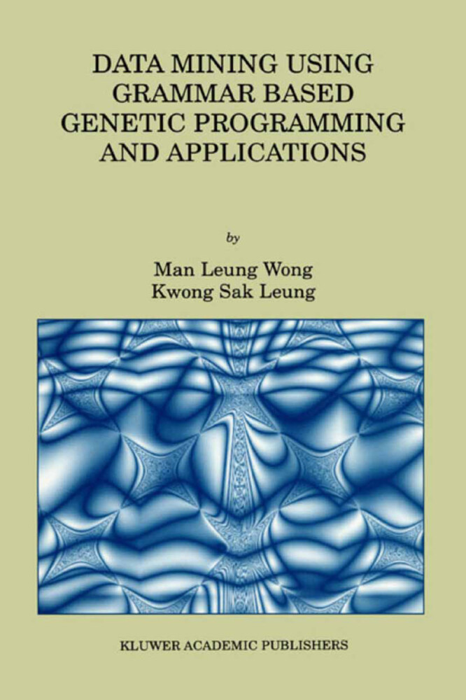 Data Mining Using Grammar Based Genetic Programming and Applications als Taschenbuch