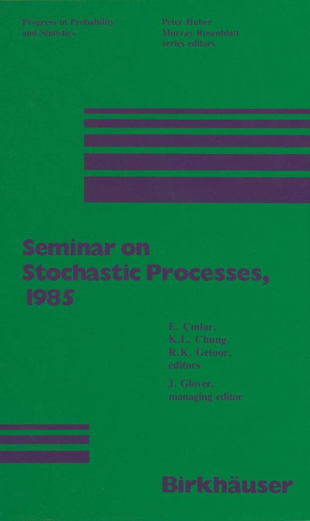 Produktbild: Seminar on Stochastic Processes, 1985 | Chung, Cinlar, Getoor