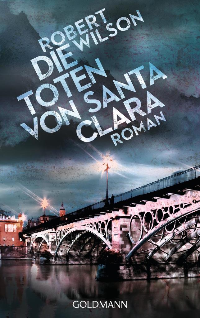 Produktbild: Die Toten von Santa Clara | Robert Wilson