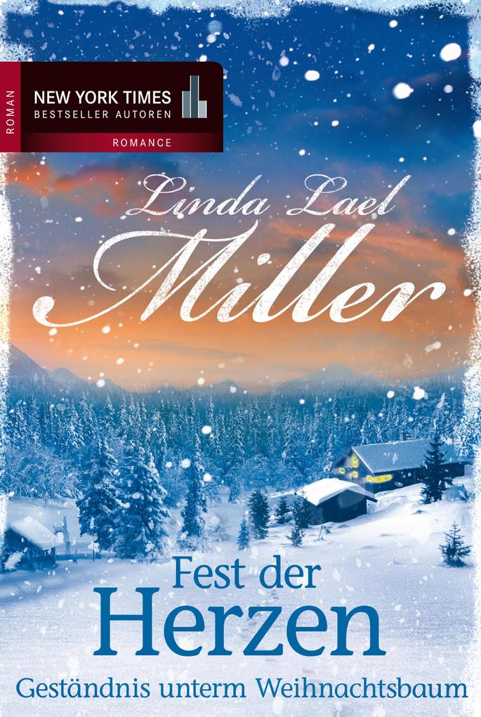 Produktbild: Geständnis unterm Weihnachtsbaum | Linda Lael Miller