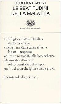 Produktbild: Le beatitudini della malattia | Roberta Dapunt