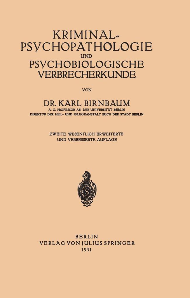 Produktbild: KriminalPsychopathologie und Psychobiologische Verbrecherkunde | Na Birnbaum