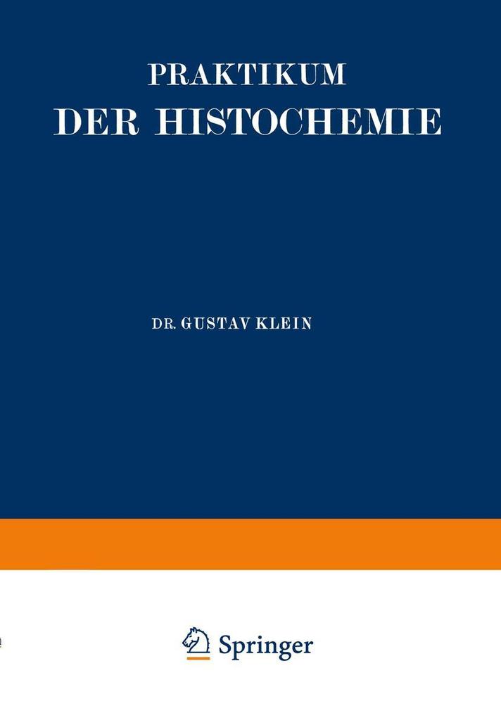Produktbild: Praktikum der Histochemie | Gustav Klein