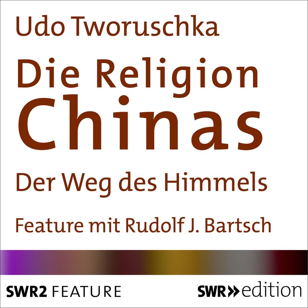 Produktbild: Die Religion Chinas | Udo Tworuschka