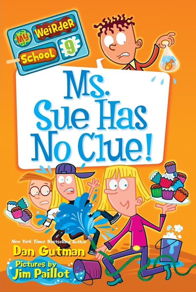 Produktbild: My Weirder School #9: Ms. Sue Has No Clue! | Dan Gutman