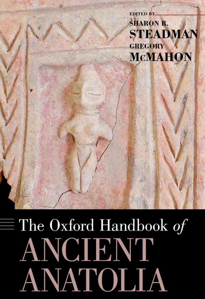 Produktbild: The Oxford Handbook of Ancient Anatolia