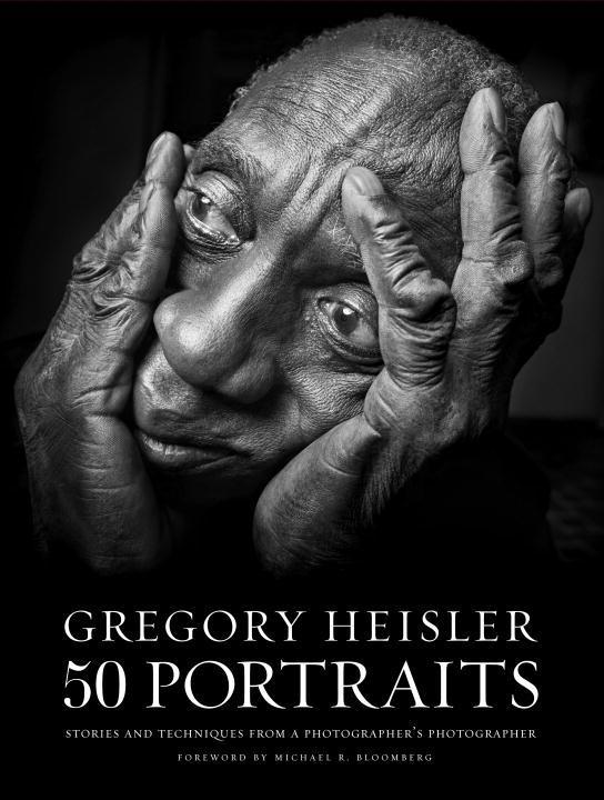 Produktbild: Gregory Heisler: 50 Portraits | Gregory Heisler