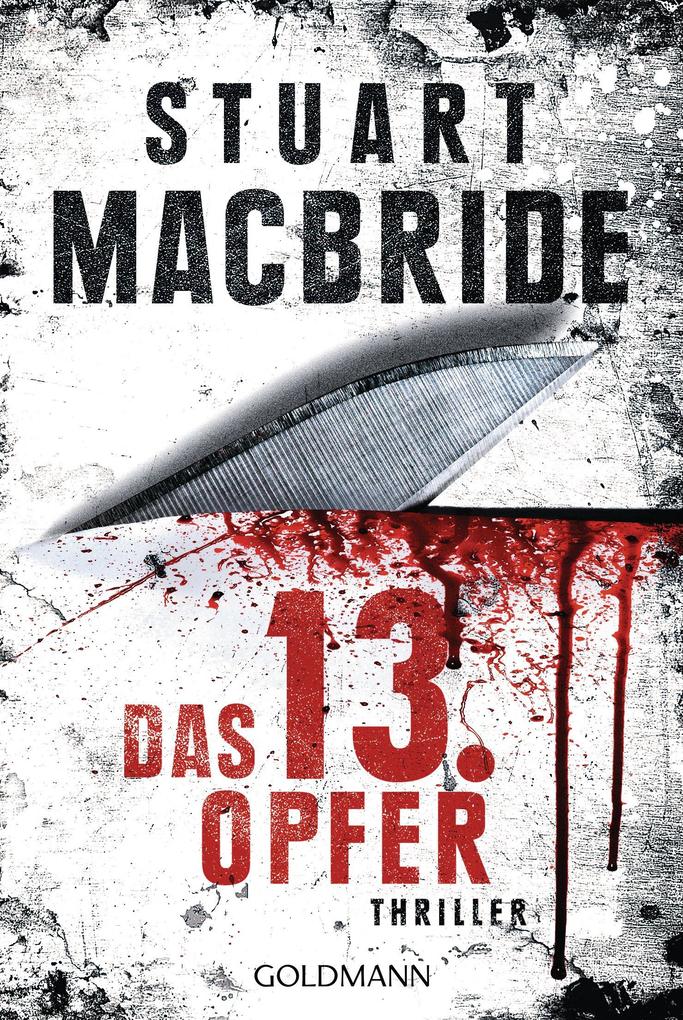 Produktbild: Das dreizehnte Opfer | Stuart MacBride