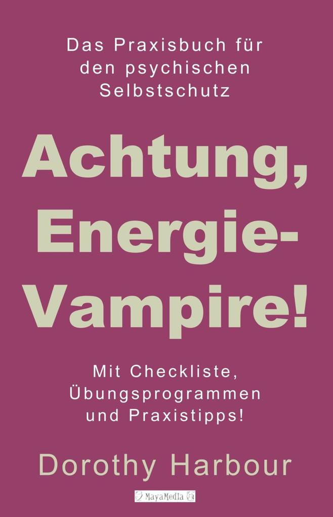 Produktbild: Achtung, Energievampire! | Dorothy Harbour