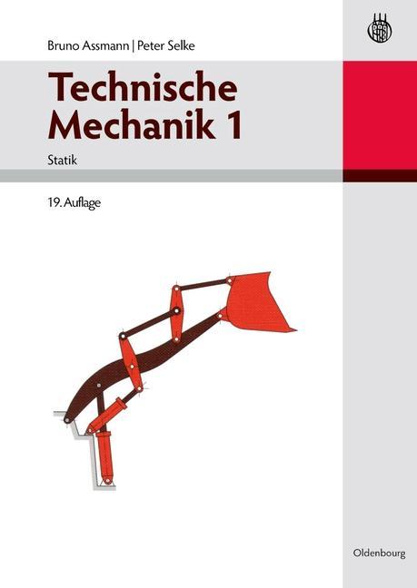 Produktbild: Technische Mechanik 1 | Bruno Assmann, Peter Selke