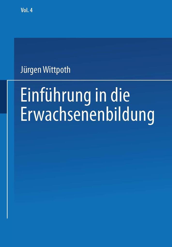 Produktbild: Einführung in die Erwachsenenbildung | Jürgen Wittpoth