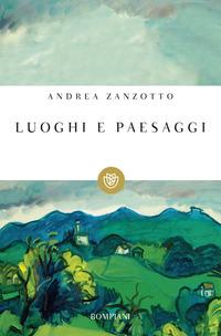 Produktbild: Luoghi e paesaggi | Andrea Zanzotto