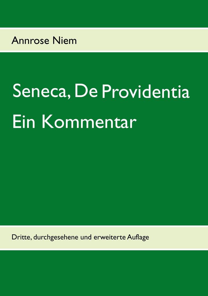 Produktbild: Seneca, De Providentia: Ein Kommentar | Annrose Niem