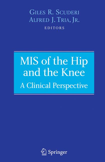 Weitere Ansicht: MIS of the Hip and the Knee