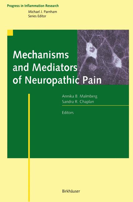Weitere Ansicht: Mechanisms and Mediators of Neuropathic Pain