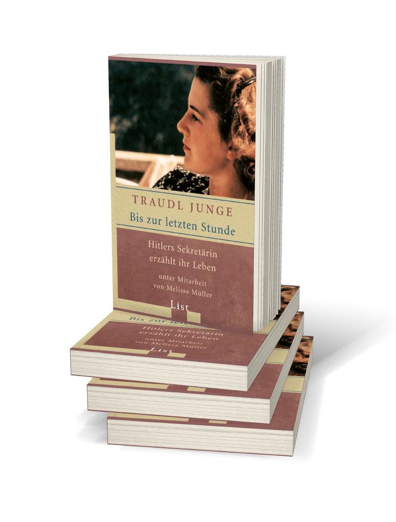 Weitere Ansicht: Bis zur letzten Stunde | Traudl Junge, Melissa Müller