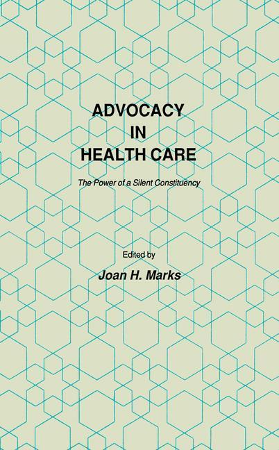 Weitere Ansicht: Advocacy in Health Care | Joan H. Marks