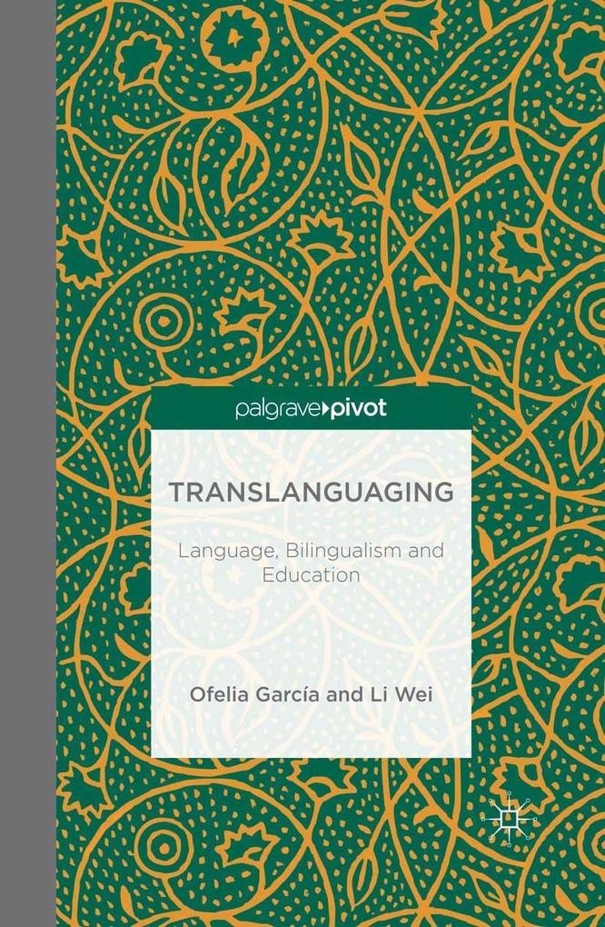 Produktbild: Translanguaging | O. Garcia, L. Wei