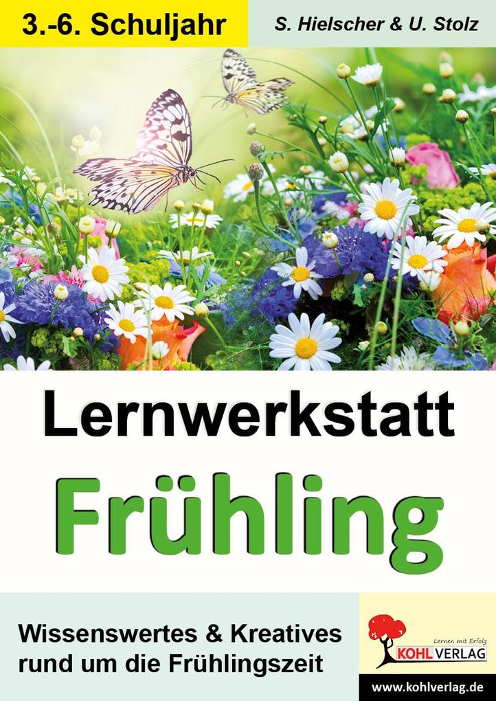 Produktbild: Lernwerkstatt Den Frühling kennen lernen | Sylvia Hielscher, Ulrike Stolz