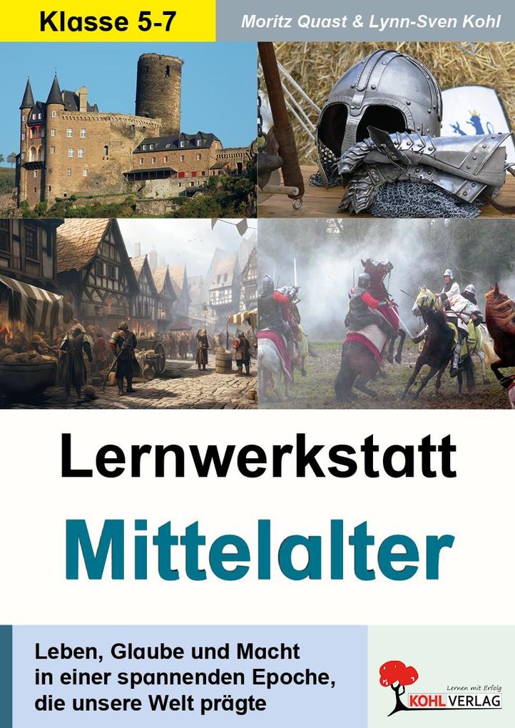 Produktbild: Lernwerkstatt Das Mittelalter | Moritz Quast, Lynn-Sven Kohl