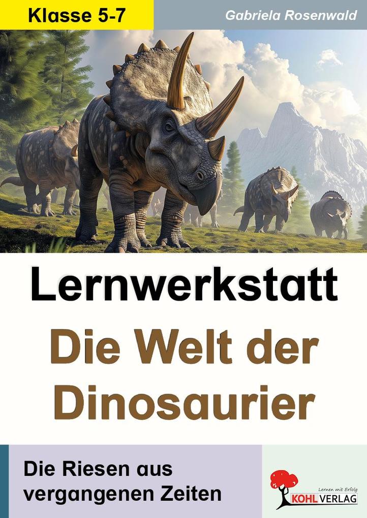 Produktbild: Lernwerkstatt Die Welt der Dinosaurier | Gabriela Rosenwald