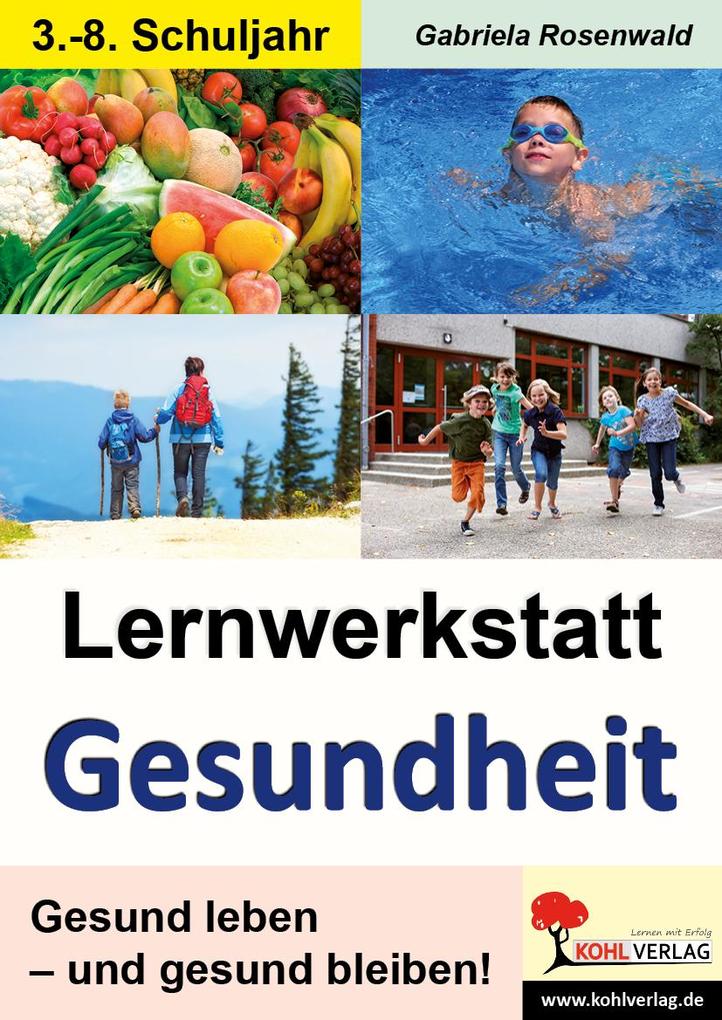 Produktbild: Lernwerkstatt Gesundheit | Gabriela Rosenwald