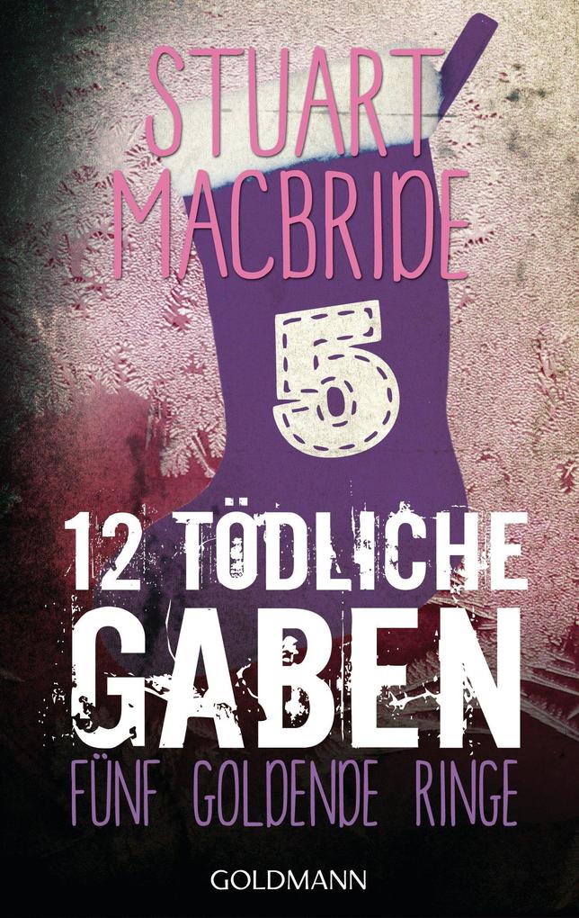 Produktbild: Zwölf tödliche Gaben 5 | Stuart MacBride