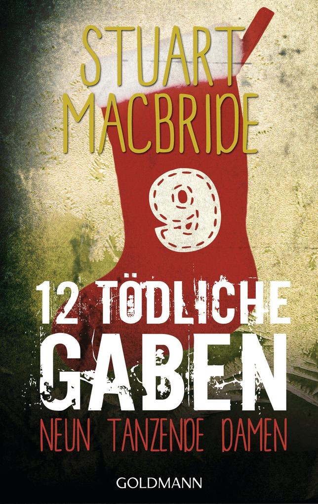 Produktbild: Zwölf tödliche Gaben 9 | Stuart MacBride