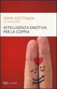 Produktbild: Intelligenza emotiva per la coppia | John Gottman, Nan Silver