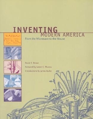 Inventing Modern America: From the Microwave to the Mouse als Taschenbuch