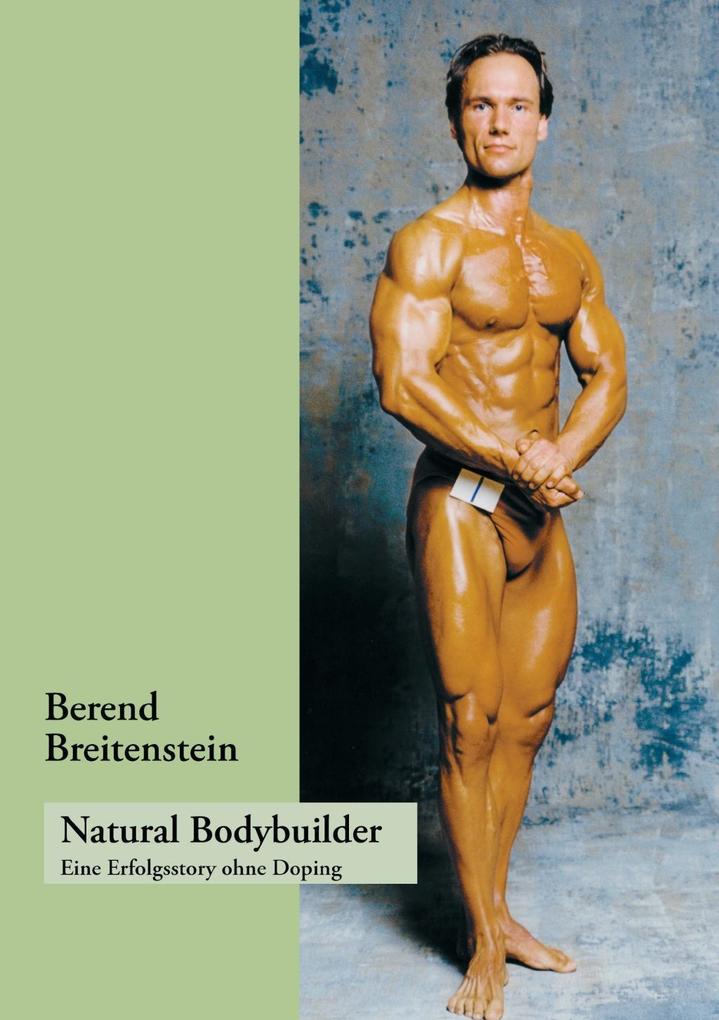 Produktbild: Natural Bodybuilder | Berend Breitenstein