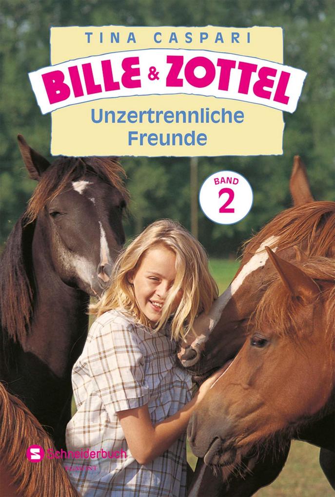 Produktbild: Bille und Zottel Bd. 02 - Unzertrennliche Freunde | Tina Caspari