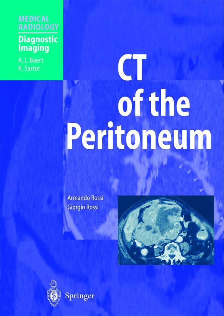 Produktbild: CT of the Peritoneum | Armando Rossi, Giorgio Rossi