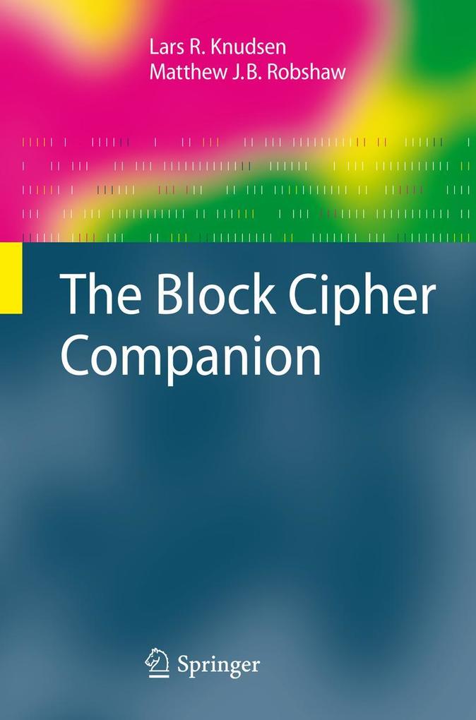Produktbild: The Block Cipher Companion | Lars R. Knudsen, Matthew Robshaw
