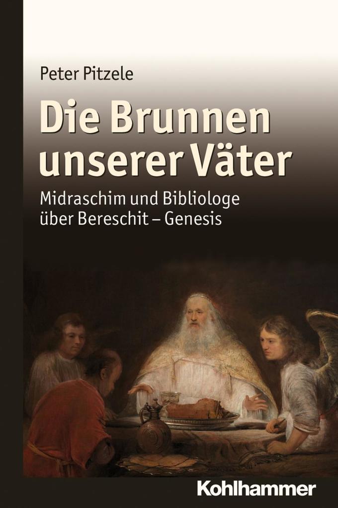 Produktbild: Die Brunnen unserer Väter | Peter Pitzele