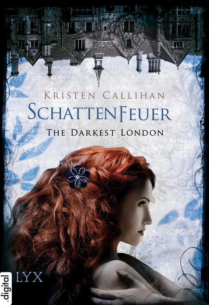 Produktbild: The Darkest London - Schattenfeuer | Kristen Callihan