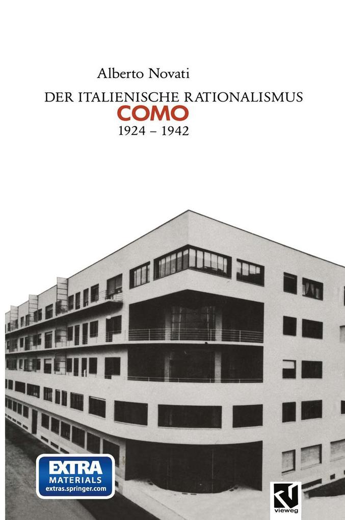Produktbild: Der Italienische Rationalismus: Architektur in Como 1924 - 1942 | Alberto Novati