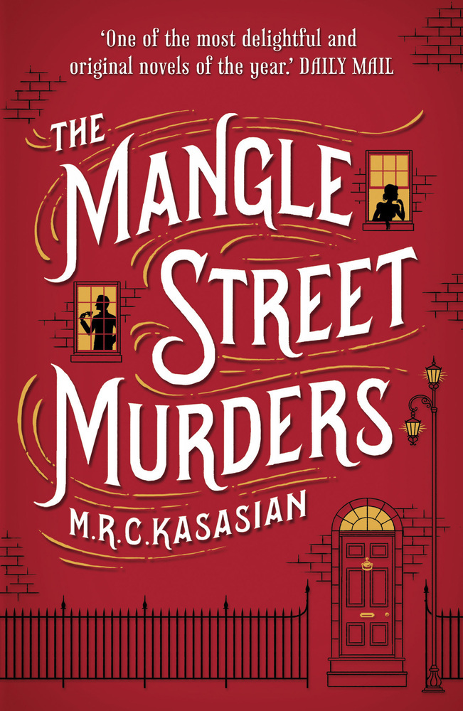 Produktbild: The Mangle Street Murders | M. R. C. Kasasian