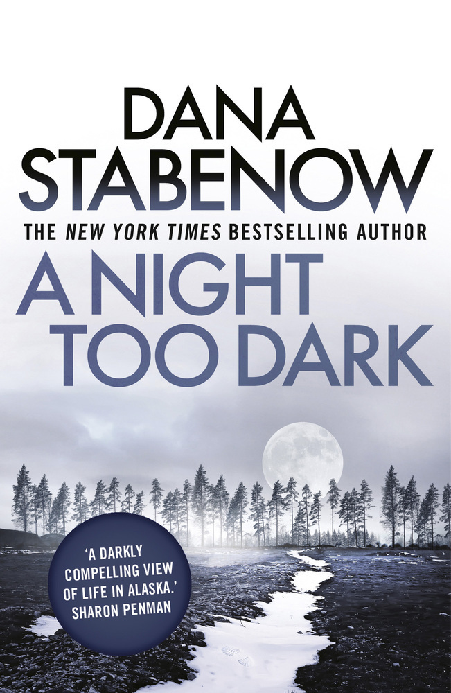 Produktbild: A Night Too Dark | Dana Stabenow