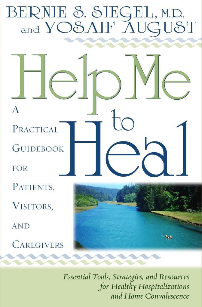 Produktbild: Help Me To Heal | Bernie S. Siegel, Yosaif August