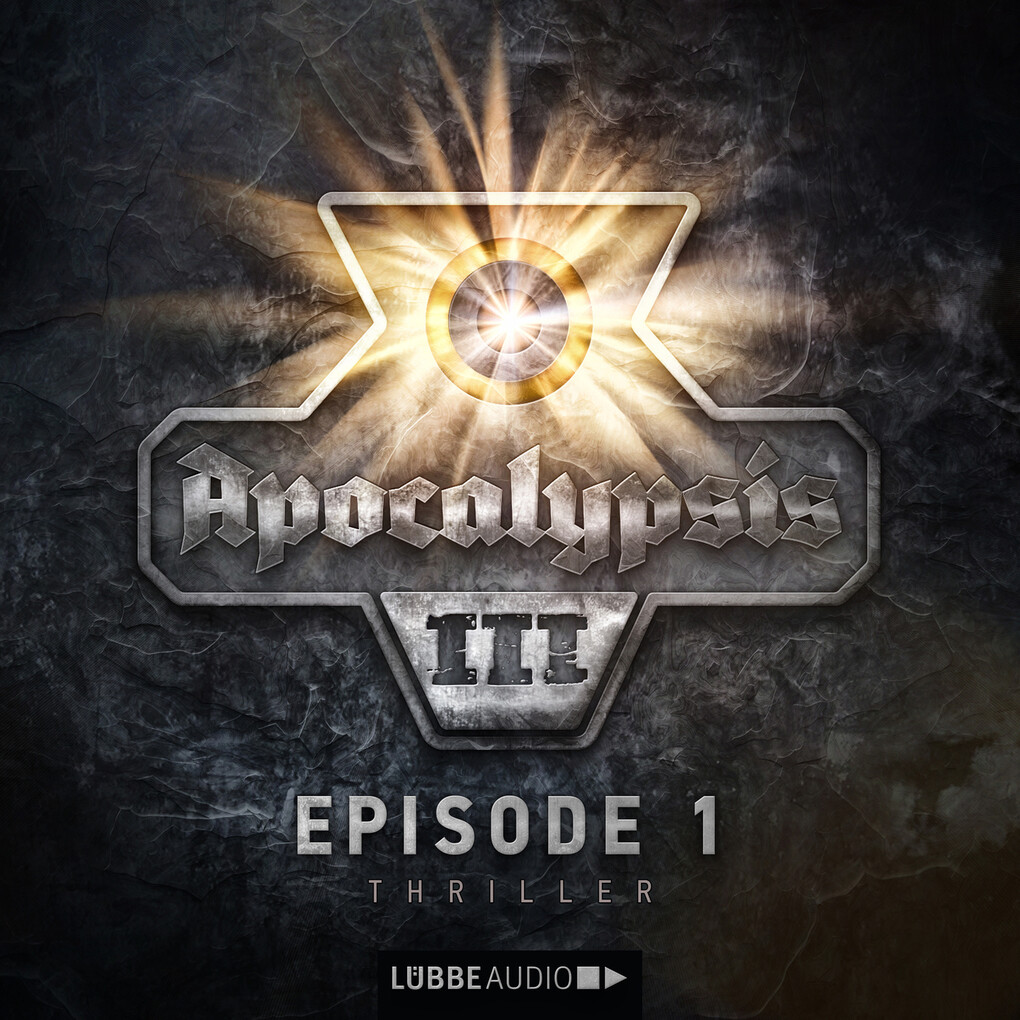 Apocalypsis, Staffel 3, Folge 1 als Hörbuch Download