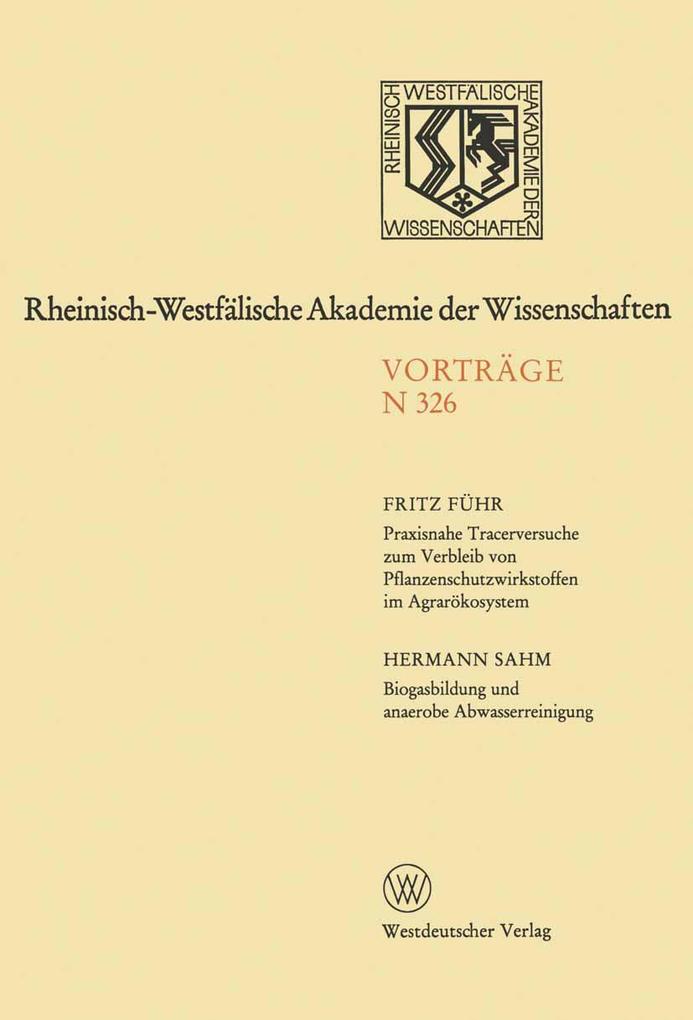 Produktbild: Praxisnahe Tracerversuche zum Verbleib von Pflanzenschutzwirkstoffen im Agrarökosystem | Fritz Führ