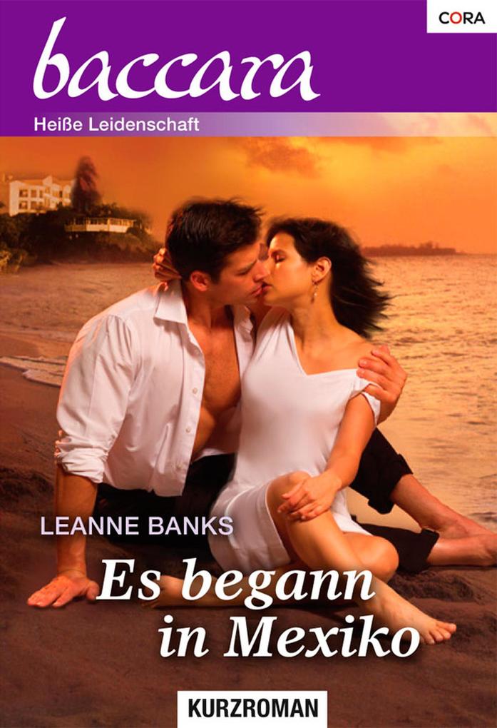 Produktbild: Es begann in Mexiko | Leanne Banks