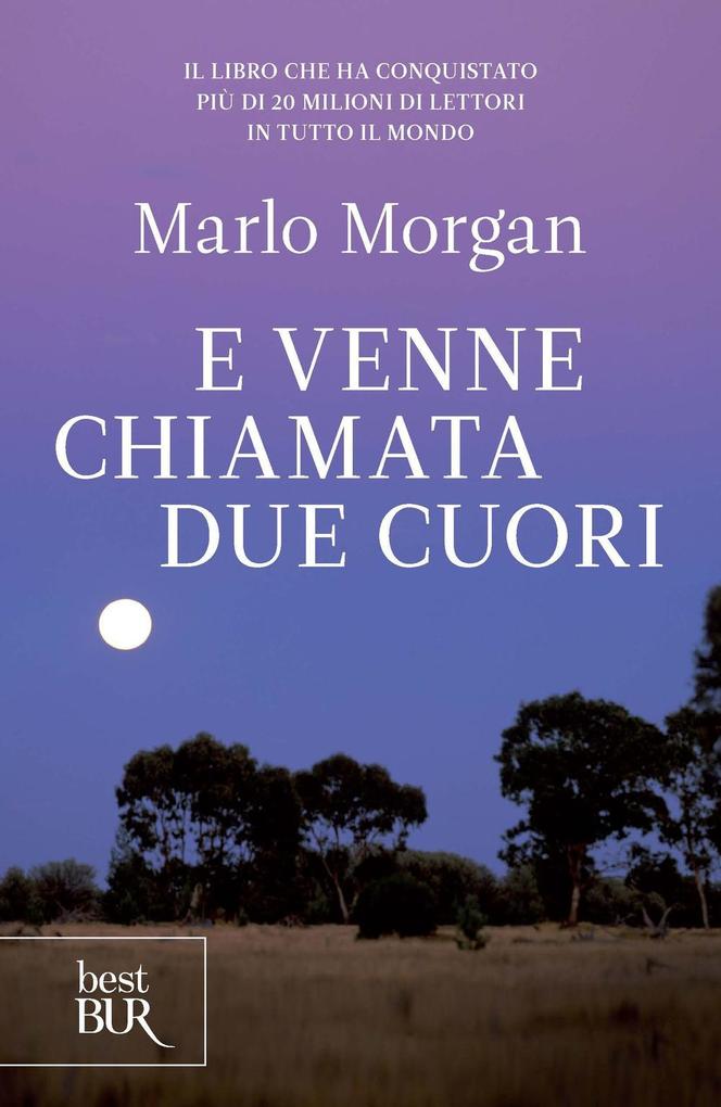 Produktbild: ... E venne chiamata Due Cuori | Marlo Morgan