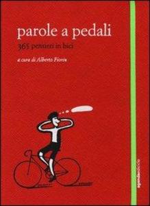 Produktbild: Parole a pedali. 365 pensieri in bici