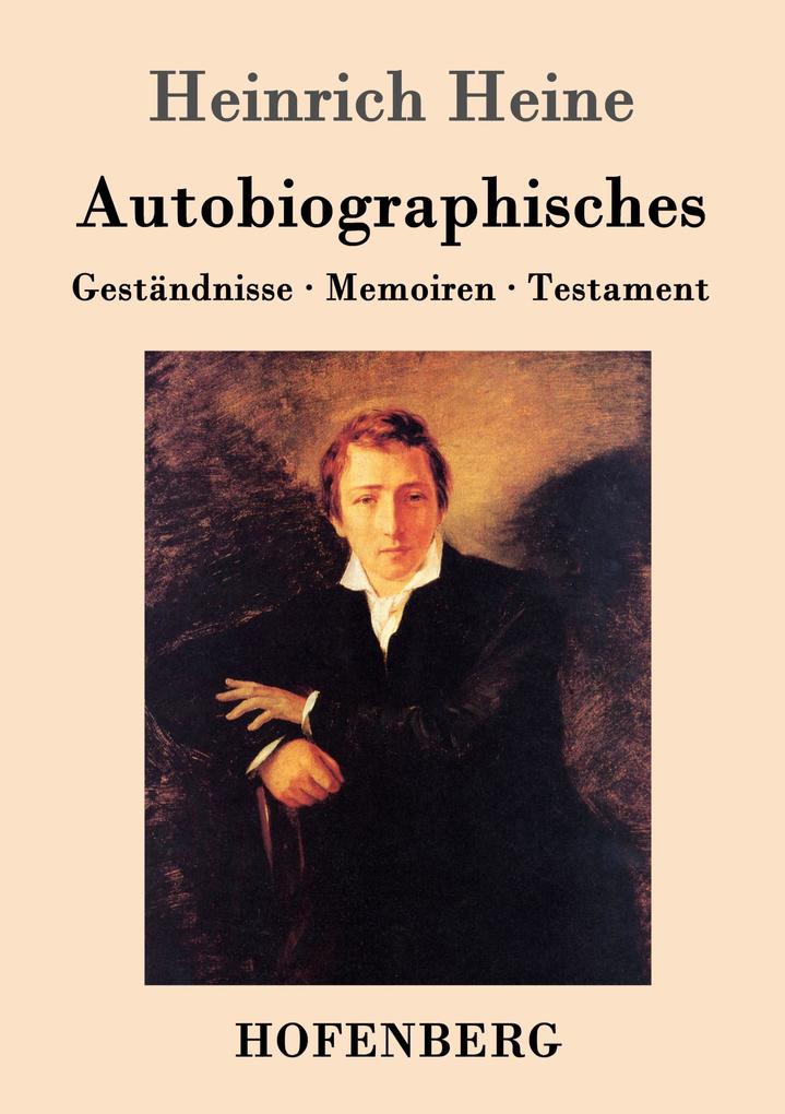 Produktbild: Autobiographisches | Heinrich Heine